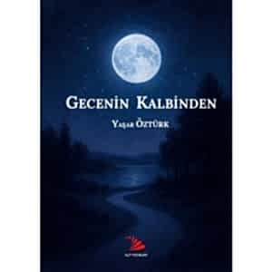GECENİN KALBİNDEN