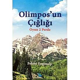 OLİMPOS'UN ÇIĞLIĞI