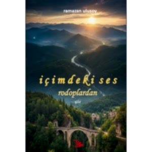 İÇİMDEKİ SES RODOPLADAN