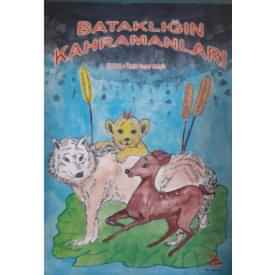BATAKLIĞIN KAHRAMANLARI