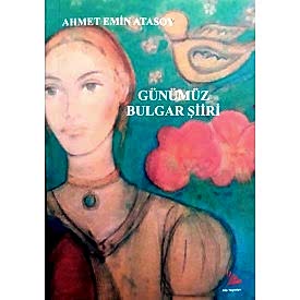 GÜNÜMÜZ BULGAR ŞİİRİ