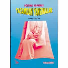 YAŞAMDAN YANSIMALAR