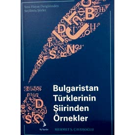 BULGARİSTAN TÜRKLERİNİN ŞİİRİNDEN ÖRNEKLER