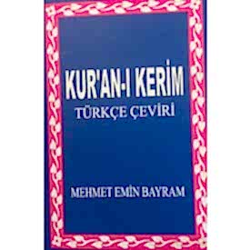 KUR'AN-I KERİM TÜRKÇE ÇEVİRİ