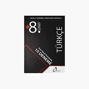 8. SINIF TÜRKÇE YENİ NESİL SORULARA 10 DENEME (OKULA YARDIMCI SINAVLARA HAZIRLIK)