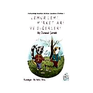 LEMUR LEMİ, MİRKET ARİ VE DİĞERLERİ