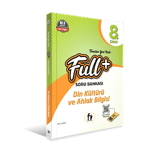 FULL+ 8. SINIF SORU BANKASI DİN KÜLTÜRÜ VE AHLAK BİLGİSİ